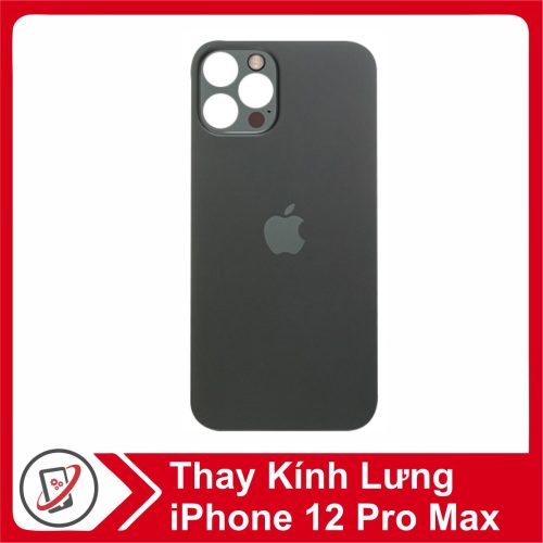 thay kinh lung iphone 12 pro Thay kính lưng iPhone 12 Pro Max