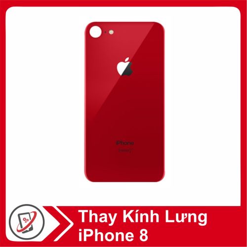 thay kinh lung iphone 8 Thay kính lưng iPhone 8